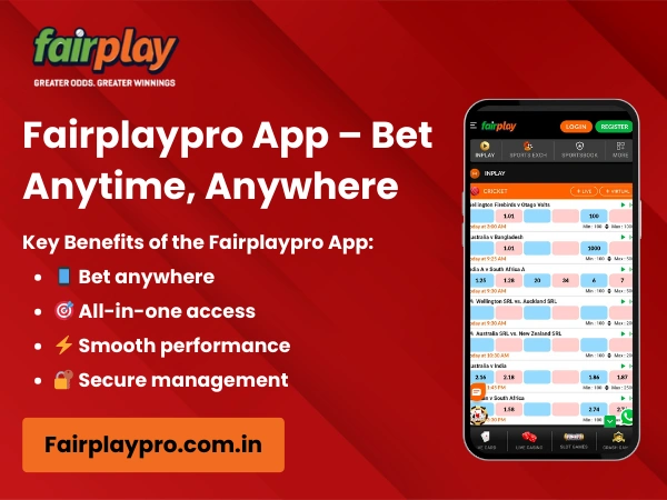 Fairplaypro App – Bet Anytime, Anywhere