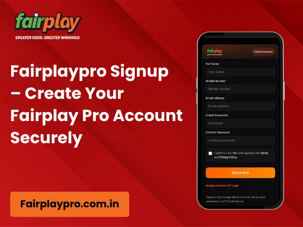 Fairplaypro Signup – Create Your Fairplay Pro Account Securely
