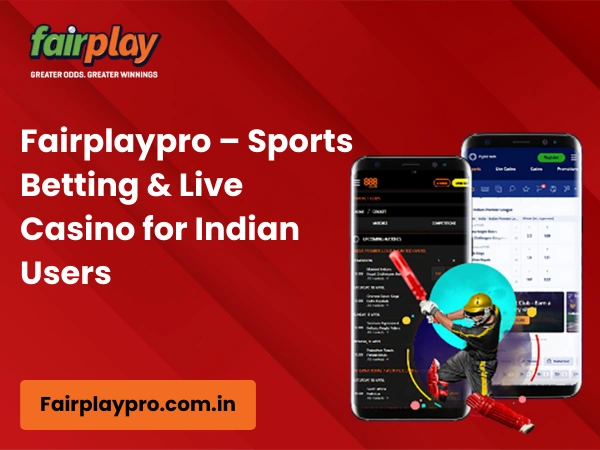 Fairplaypro – Sports Betting & Live Casino for Indian Users (1)