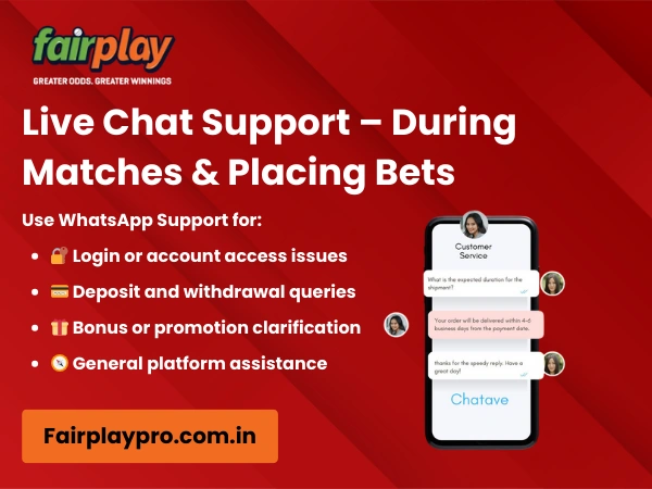 Live Chat Support – During Matches & Placing Bets